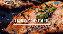 Desktop Screenshot of oakwoodcafe.net